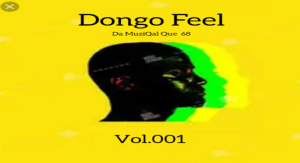 Da MuziQal Que 68 - Dongo Feel Vol.001