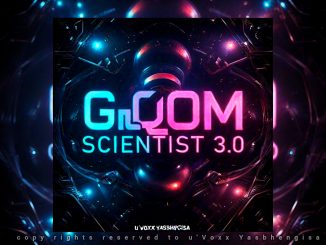 U'Voxx Yasbhengisa - Gqom Scientist 3.0