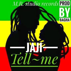 Jaji Mw - Tell Me 