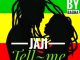 Jaji Mw - Tell Me