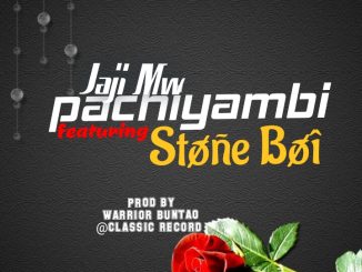 Jaji Mw - Pachiyambi Ft Stone Boi