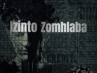 Kiing_S.A - Izinto Zomhlaba