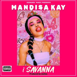 Mandisa Kay - iSavanna 