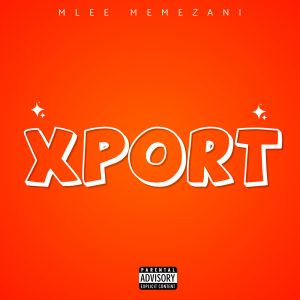 Mlee Memezani - Xport 