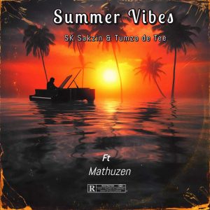 SK Sakzin - Summer Vibes 