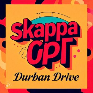 Skappa CPT - Durban Drive 