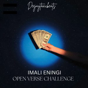 Deejaytoxicbeats - IMALI ENINGI DRILL VERSION OPEN VERSE 