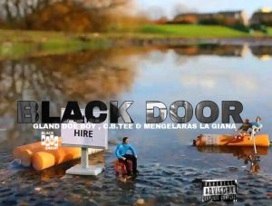 Gland Doe Boy,Mengelaras la Giana and C.B.TEE - Black Door 