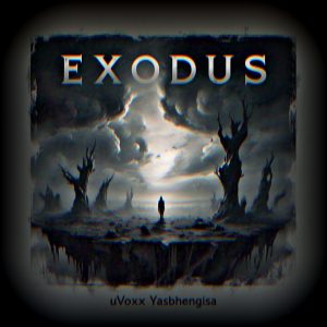 u'Voxx Yasbhengisa - EXODUS 